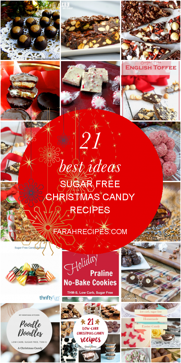 21 Best Ideas Sugar Free Christmas Candy Recipes Most Popular Ideas
